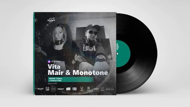 by Vita Mair & Monotone @Organica_Music / Melodic Techno Podcast #288