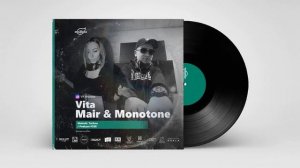 by Vita Mair & Monotone @Organica_Music / Melodic Techno Podcast #288