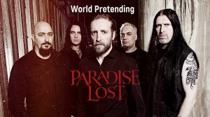 Paradise Lost    -World Pretending-