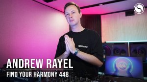 Andrew Rayel - Find Your Harmony 448