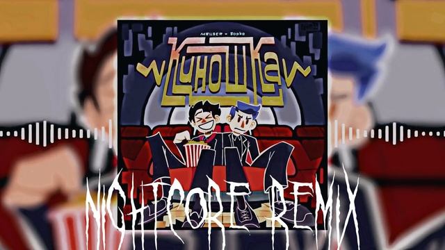 5opka X Mellsher-Киношка NIGHTCORE REMIX смотреть онлайн