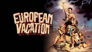 Европейские каникулы | National Lampoon's European Vacation (1985)