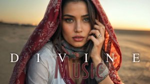 Divine Music  -  Ethnic & Deep House Mix 2025