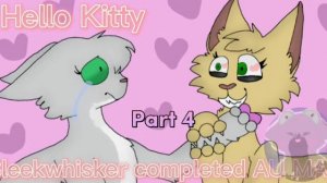 • 🐾💓Hello Kitty || Sleekwhisker AU MAP call || OPEN💓🐾 (читайте описание и закреп. комментарий) •
