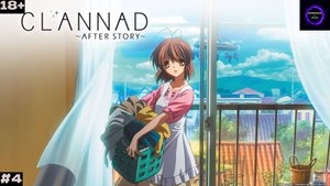 🔵CLANNAD БОЛЬШЕ ЧЕМ НОВЕЛЛА🔵Прохождение🔵ОПЯТЬ ВСЁ ЗАНОВО🔵#4🔵PC🔵