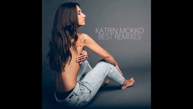 Katrin Mokko - Boyfriend Big Fly remix аудио