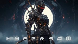 Киберпанк \ Индастриал \ Cyberpunk \ Midtempo \ Darksynth  MIX 'HYPERSAW'
