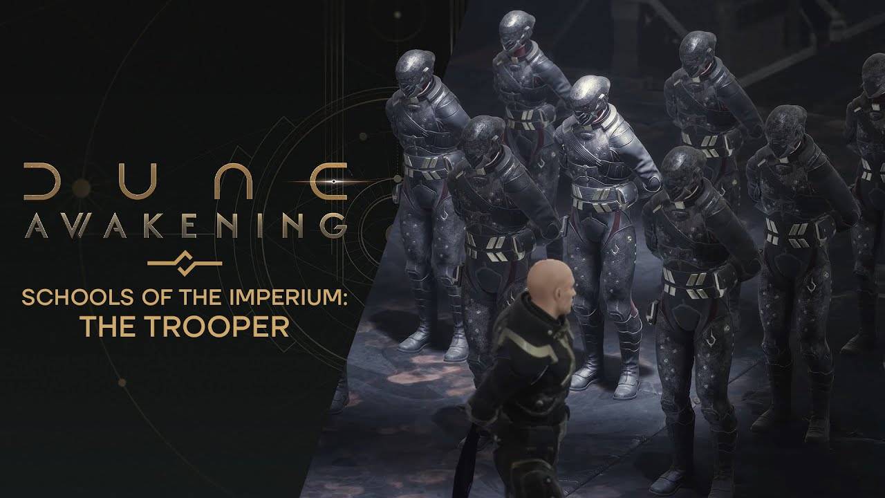 Dune Awakening - Школы Империи показали пехотинцев