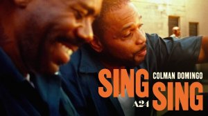 Синг-Синг (2023) | Sing Sing