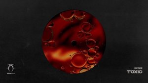 Riitme - Toxic