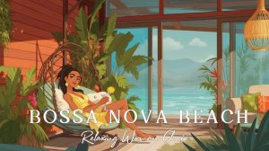 Serene Coastal Bossa Nova Music Relaxing Woman Enjoying Ocean View Peaceful Vibes