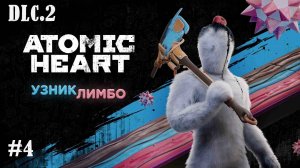 Atomic Heart. DLC.2.[4]