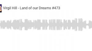 Virgil Hill - Land of our Dreams #473 | Progressive House | Dark Progressive