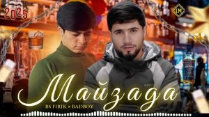 BS FIRIK x BAD BOY-МАЙЗАДА 2025 ( new audio track)