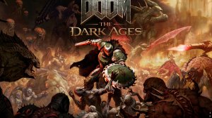 DOOM  The Dark Ages Прохождение #2