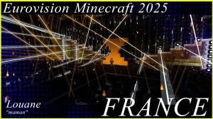 Eurovision Minecraft 2025 - France - Louane - "maman"