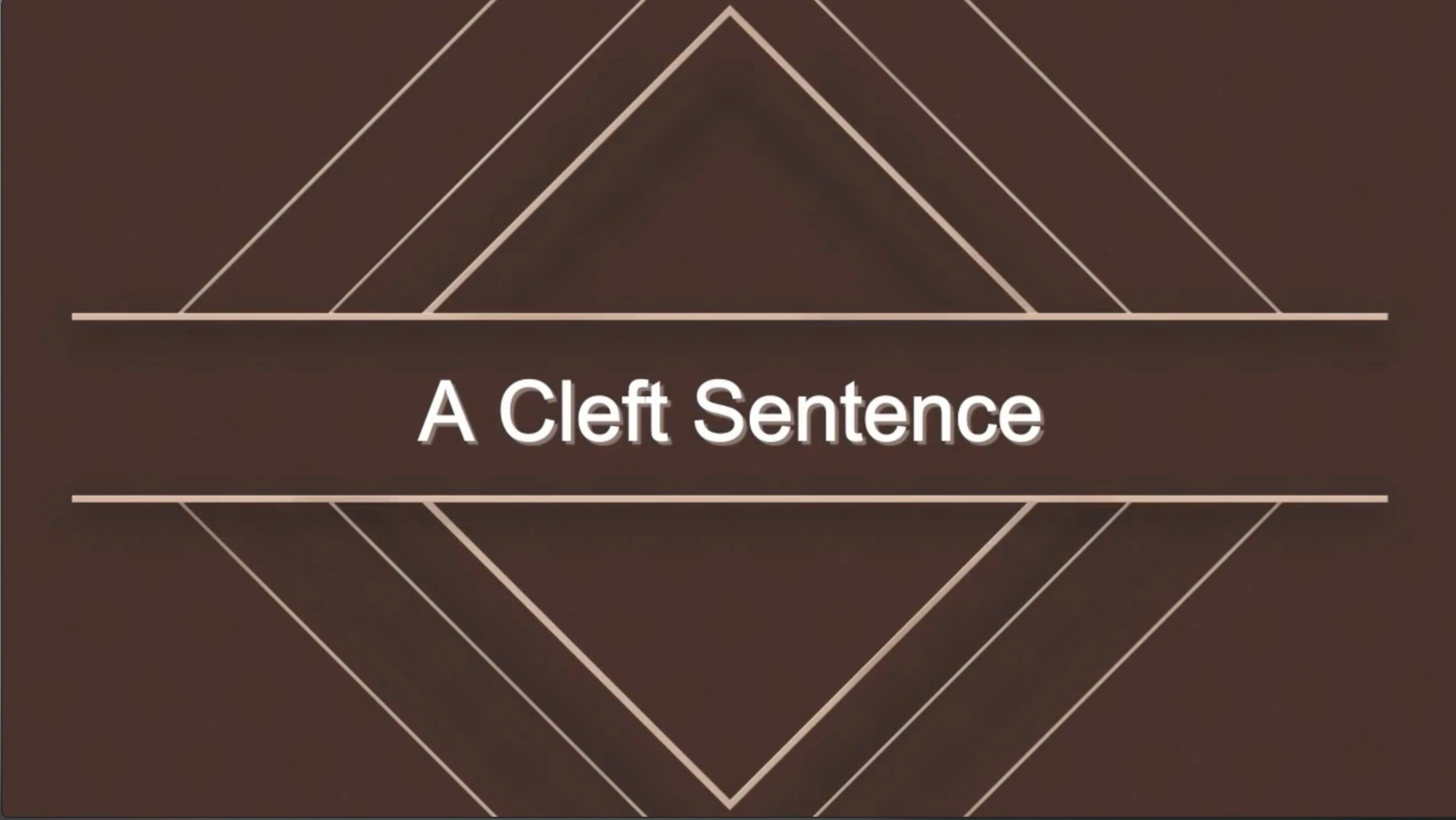 A Cleft Sentence