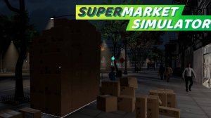 ЧТО? ТЕПЕРЬ МОЖНО КУПИТЬ МАШИНУ?! - SUPERMARKET SIMULATOR