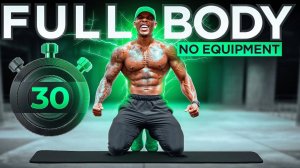 30 MINUTE FULL BODY WORKOUT(NO EQUIPMENT) - BullyJuice