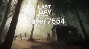 Last Day on Earth: survival рейд базы 7554