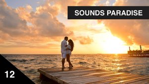 Релакс музыка, чилаут и эмбиент радиошоу Sounds Paradise #012