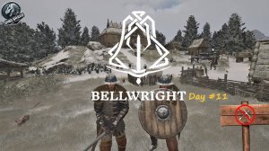 Bellwright, день 11