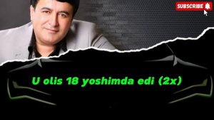Bahodir Mamajonov- U olis 18 yoshimda edi KARAOKE | Баходир Мамажонов- У олис