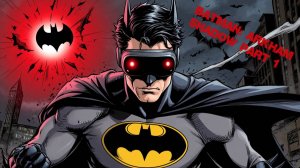 ПЕРВОЕ ПОГРУЖЕНИЕ В ТЕНИ АРКХЭМА! Прохождение BATMAN: ARKHAM SHADOW VR. |Часть 1|