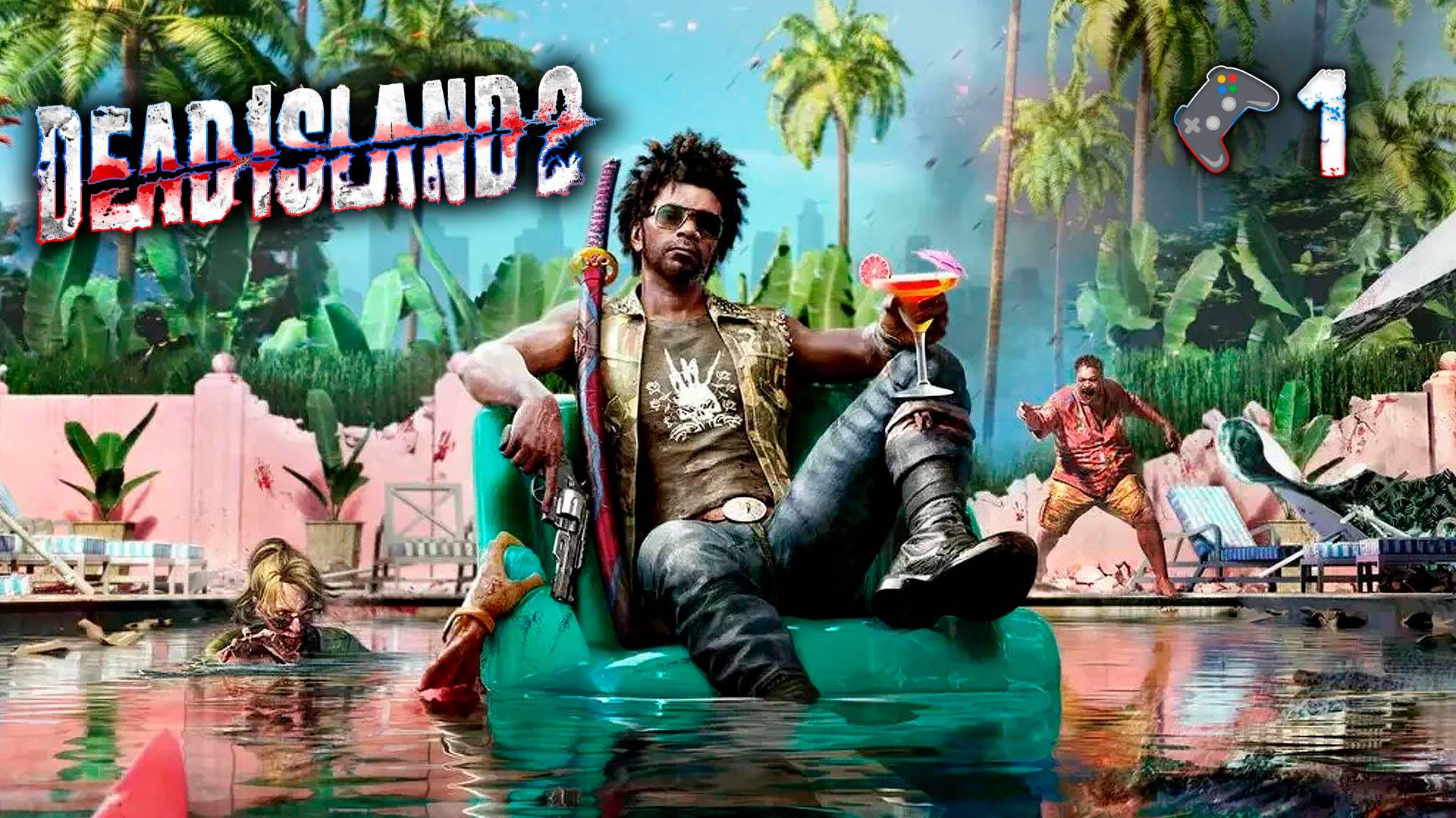 Dead Island 2🎮Мертвый остров🎬1 серия
