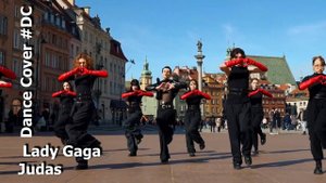 Dance Cover Judas by Lady Gaga