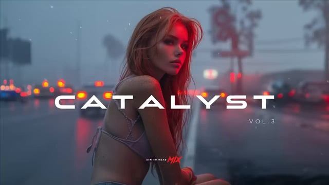 Хардвейв / Фонк / Трэп Вейв Микс 'CATALYST Vol. 3'