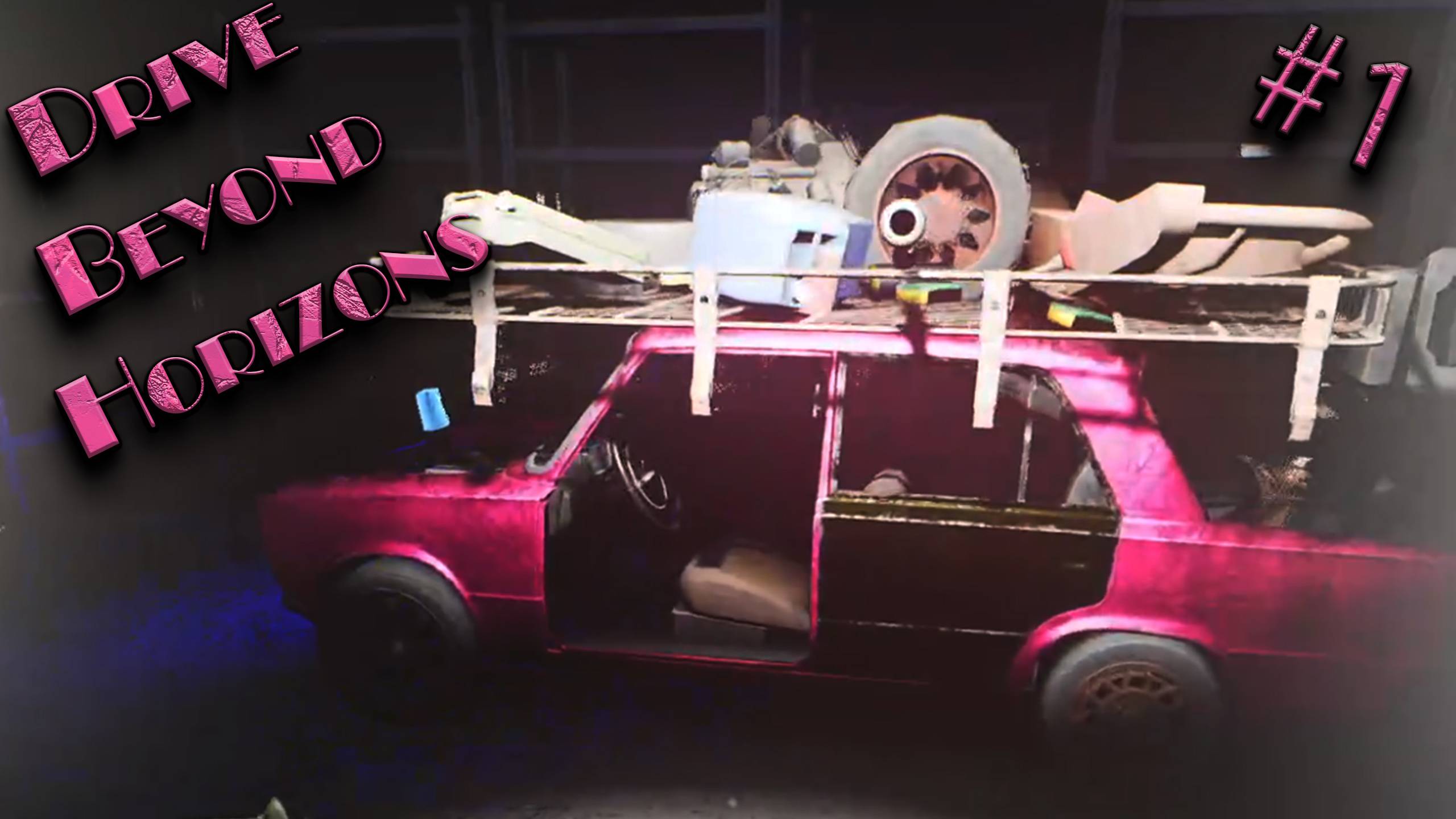 Drive Beyond Horizons #1 - ТУРБО ЛАСТОЧКА