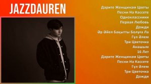 Jazzdauren 2025 MIX Top Hits - Дарите Женщинам Цветы, Песни На Кассе