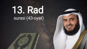 Қурьон - Рад сураси | Qur'on - Rad surasi. Mishariy Rashid Al Afasiy.#курон #quron