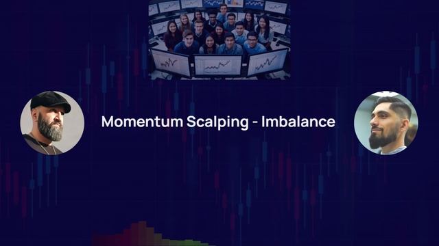 Психология и Практика Трейдинга Обучение с Momentum Imbalance смотреть онлайн