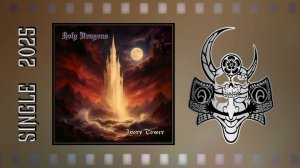 Holy Dragons - Ivory Tower (2025) (Heavy Power Metal)