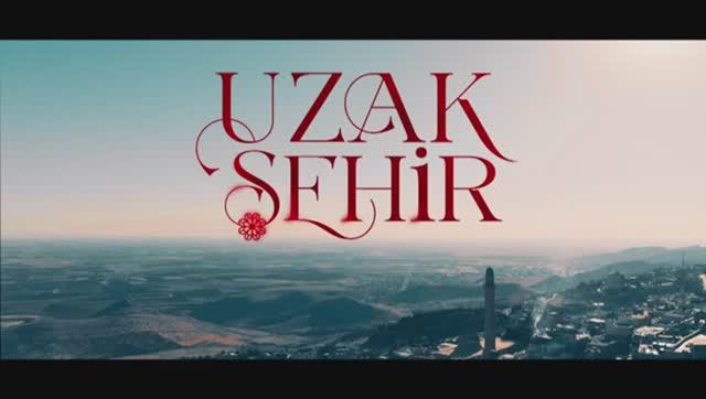 Uzak Şehir 26 Bölüm