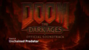 Track 4 Unchained Predator | DOOM: The Dark Ages | #doomthedarkages #song #soundtrack
