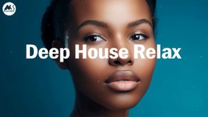 Deep House Relax Chill Blue Vibes | Best Deep House Mix 2025