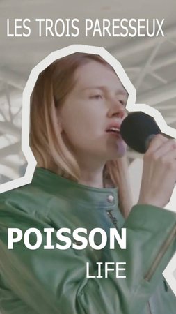 Les Trois Paresseux "Poisson"