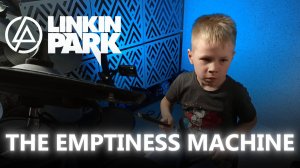 Linkin Park - The Emptiness Machine | Vadim VS Drums (6-летний барабанщик)
