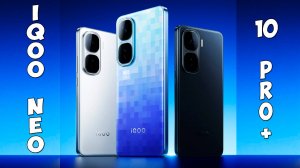 ВЫШЕЛ IQOO NEO 10 PRO+ - САМЫЙ ДЕШЕВЫЙ НА SNAPDRAGON 8 ELITE!