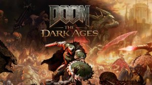 Doom: The Dark Ages часть 2
