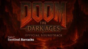 Track 7 Sentinel Barracks | DOOM: The Dark Ages | #doomthedarkages #song #soundtrack