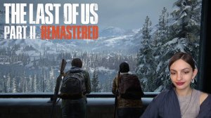 The Last Of Us Part II Remastered: много скачем на лошадях