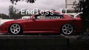 XLXR x MISHAPHONK - Endless II