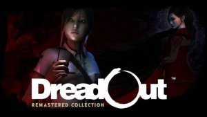 DreadOut Remastered Collection 2025