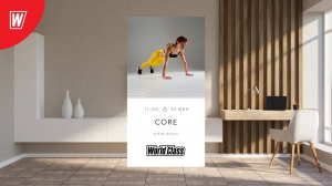 CORE с Еленой Дубас | 24 мая 2025 в 11.00 по МСК | Онлайн-тренировки World Class