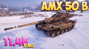 AMX 50 B - 6 Фрагов 11.4K Урона - Впечатляющий! - Мир Танков