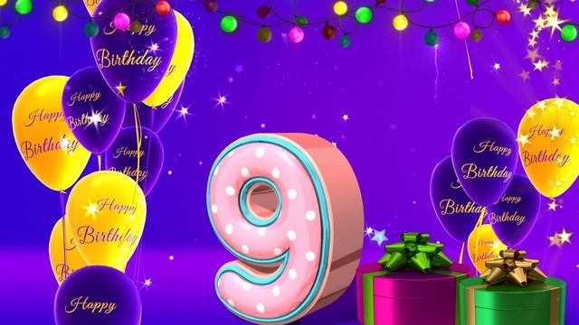 Happy Birthday - Футаж С Днём Рождения! 9 лет